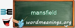 WordMeaning blackboard for mansfield